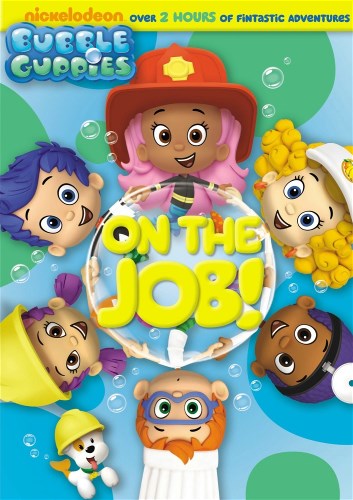 bubble guppies on the job dvd bubble guppies on the job dvd